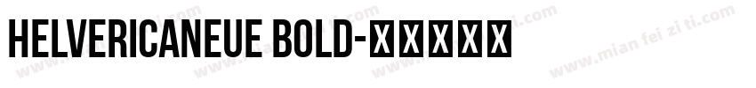 helvericaNeue bold字体转换